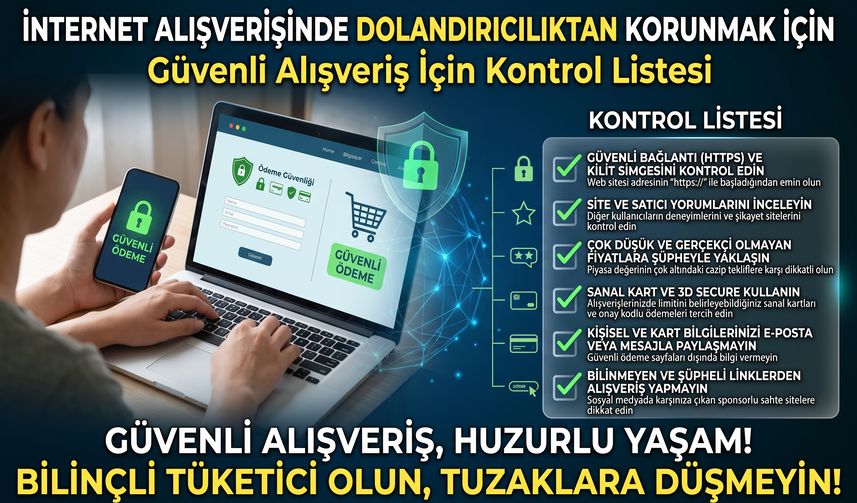 İnternet Alışverişinde Dolandırıcılıktan Korunmak İçin Kontrol Listesi